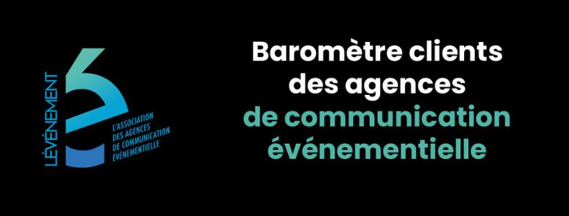 Baromètre LÉVÉNEMENT 2025 : ce que les annonceurs attendent des agences événementielles