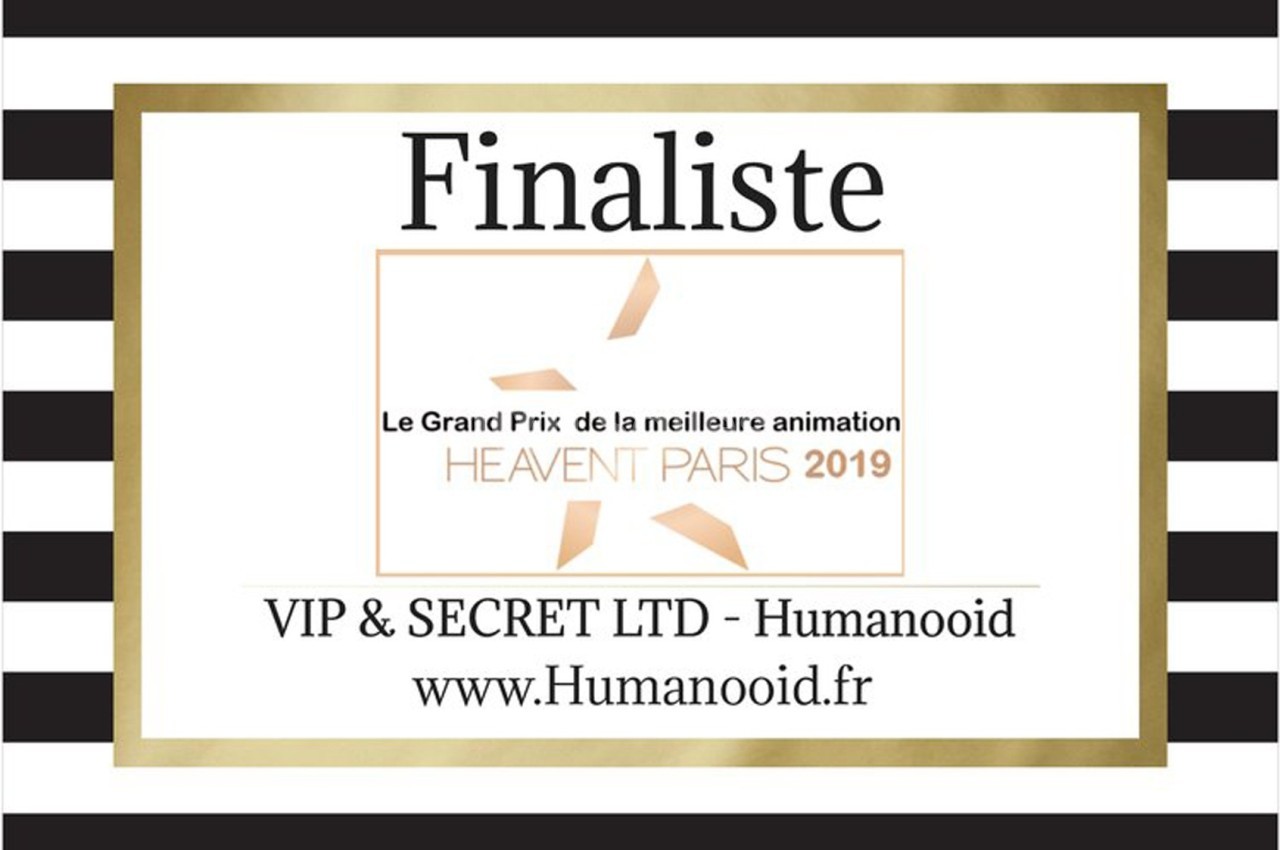 Certificat de finaliste pour le Grand Prix de la meilleure animation Heavent Paris 2019, attribué à VIP & Secret Ltd.