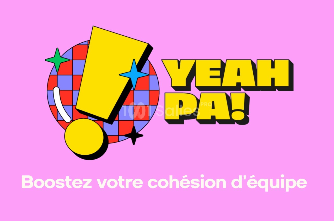Illustration colorée avec un point d'exclamation jaune, texte ’Yeah Pa!’ et slogan ’Boostez votre cohésion d'équipe’.