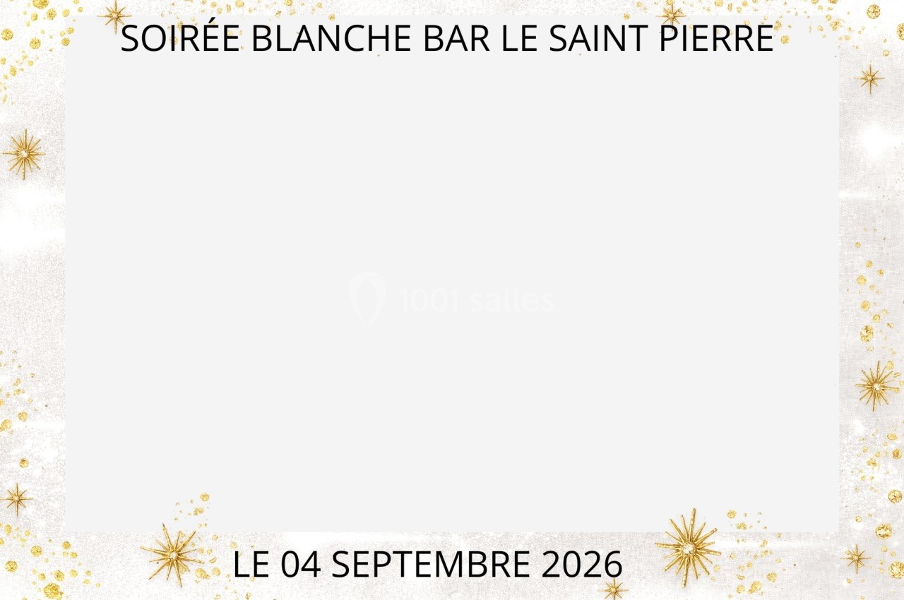 Fond blanc décoré d'étoiles dorées avec le texte ’Soirée Blanche Bar Le Saint Pierre, le 04 septembre 2026’.